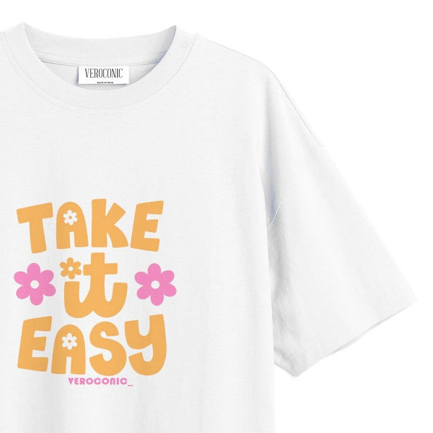 Take It Easy Printed Oversized White Cotton T-shirt